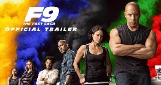 فيلم Fast & Furious 9 يسجل أعلى إيرادات فى الافتتاحية خلال فترة وباء كورونا