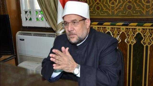 وزير الأوقاف: «الفساد صوره ومخاطره» موضوع خطبة الجمعة المقبلة