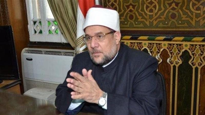 وزير الأوقاف: طفرة تاريخية في الخطاب الديني الرشيد نتيجة دعم الدولة