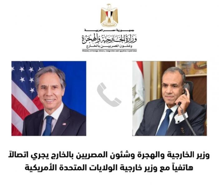 وزير الخارجية والهجرة وشئون المصريين بالخارج يجري اتصالاً هاتفياً مع بلينكن