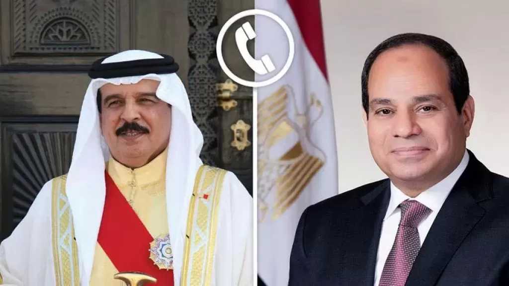 الرئيس السيسي يتلقى اتصالًا هاتفيًا من ملك البحرين للتضامن مع مصر عقب زلزال اليوم