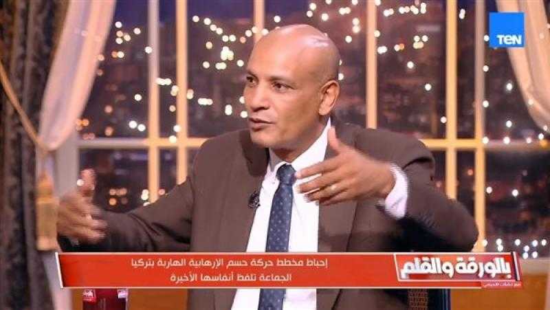ماهر فرغلي: حركة ”حسم” الإرهابية انطلقت من قلب تنظيم الإخوان