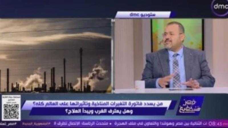 هشام العسكري: علينا التكيف مع التغيرات المناخية وعام 2023 شهد أكبر درجة حرارة بالكوكب