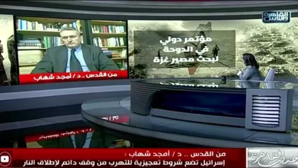 أستاذ علوم سياسية: إسرائيل تضع شروطًا تعجيزية للتهرب من وقف دائم لإطلاق النار في غزة