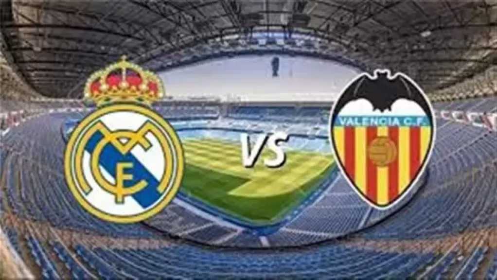 موعد مباراة ريال مدريد وفالنسيا في الدوري الإسباني