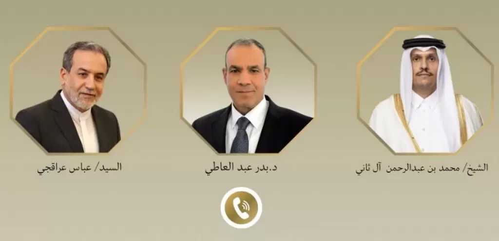 وزير الخارجية يبحث مع نظيريه القطري والإيراني جهود التهدئة الإقليمية