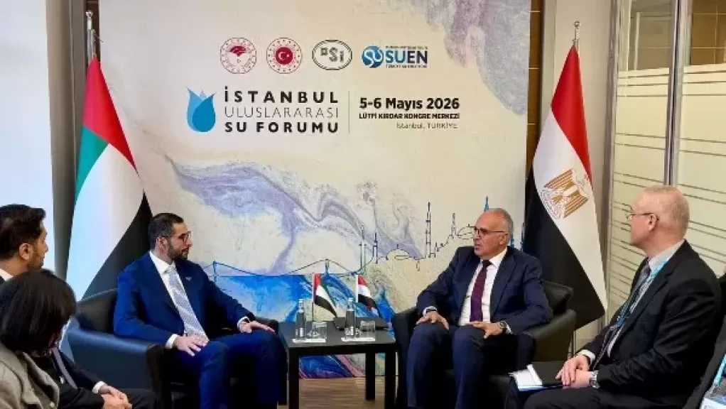 تنسيق مصري إماراتي في ”منتدى إسطنبول” لرسم خارطة طريق مؤتمر الأمم المتحدة للمياه 2026