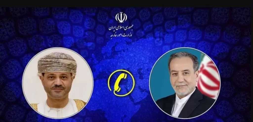 عراقجي يناقش مع نظيره العماني الجهود الدبلوماسية لمنع التصعيد وإنهاء الحرب