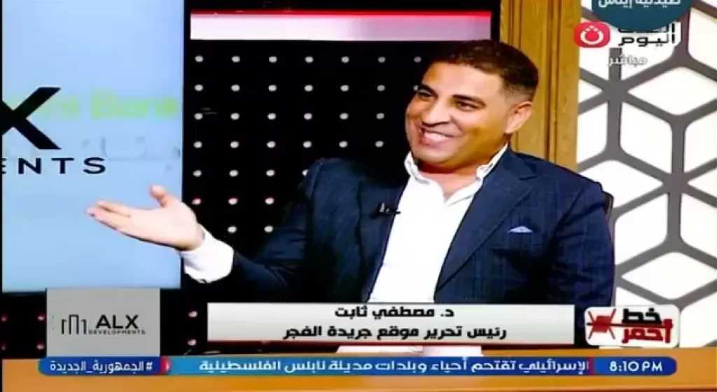 مصطفى ثابت: توجيهات الرئيس السيسي المتكررة تؤكد أن تطوير الإعلام أولوية للدولة